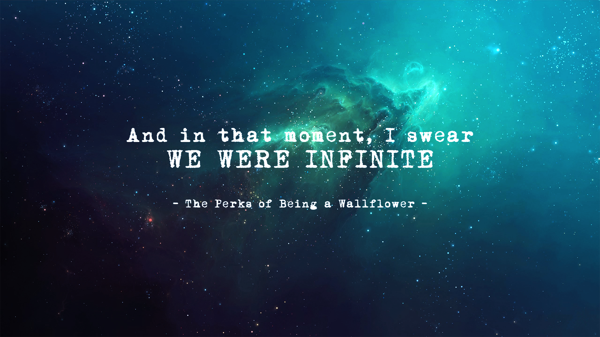 General 1920x1080 The Perks of Being a Wallflower universe quote turquoise