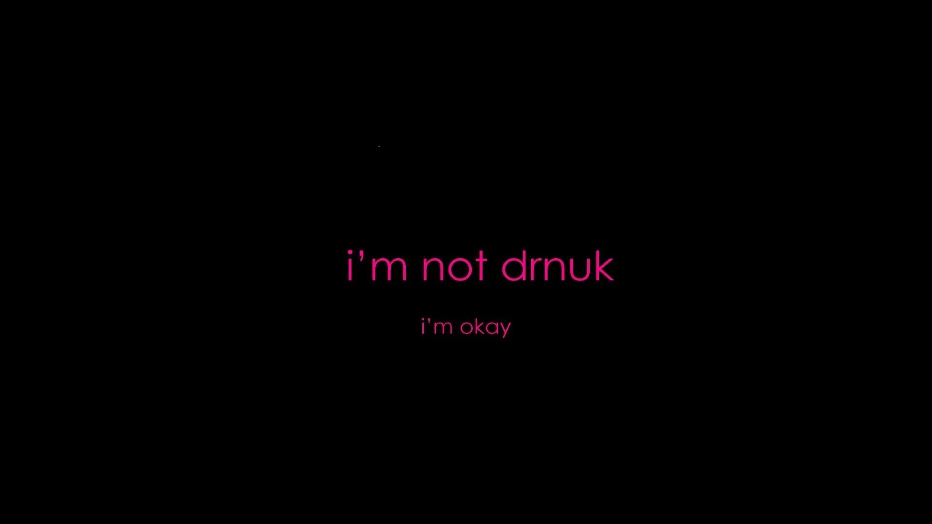General 1920x1080 quote simple background typography humor pink minimalism black background drunk drinking problems