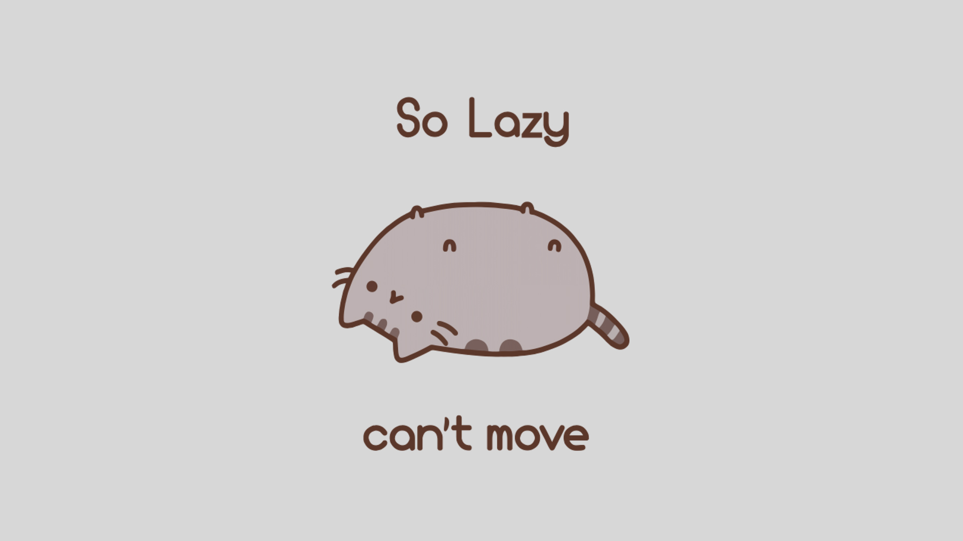 General 1920x1080 pusheen lazy cats memes humor minimalism typography simple background animals cartoon gray gray background