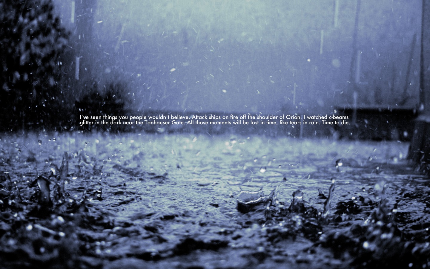 General 1440x900 Blade Runner quote water drops rain