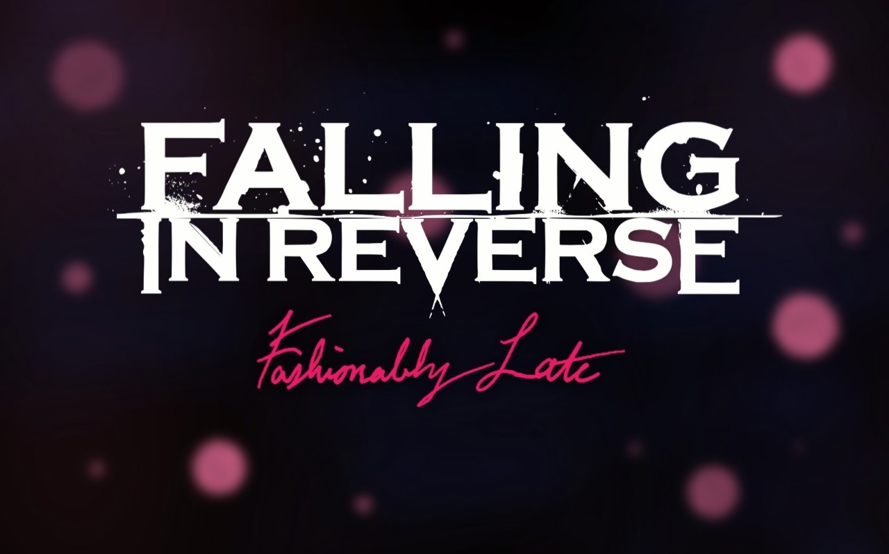 General 1280x798 Falling In Reverse Fashionably Late typography music