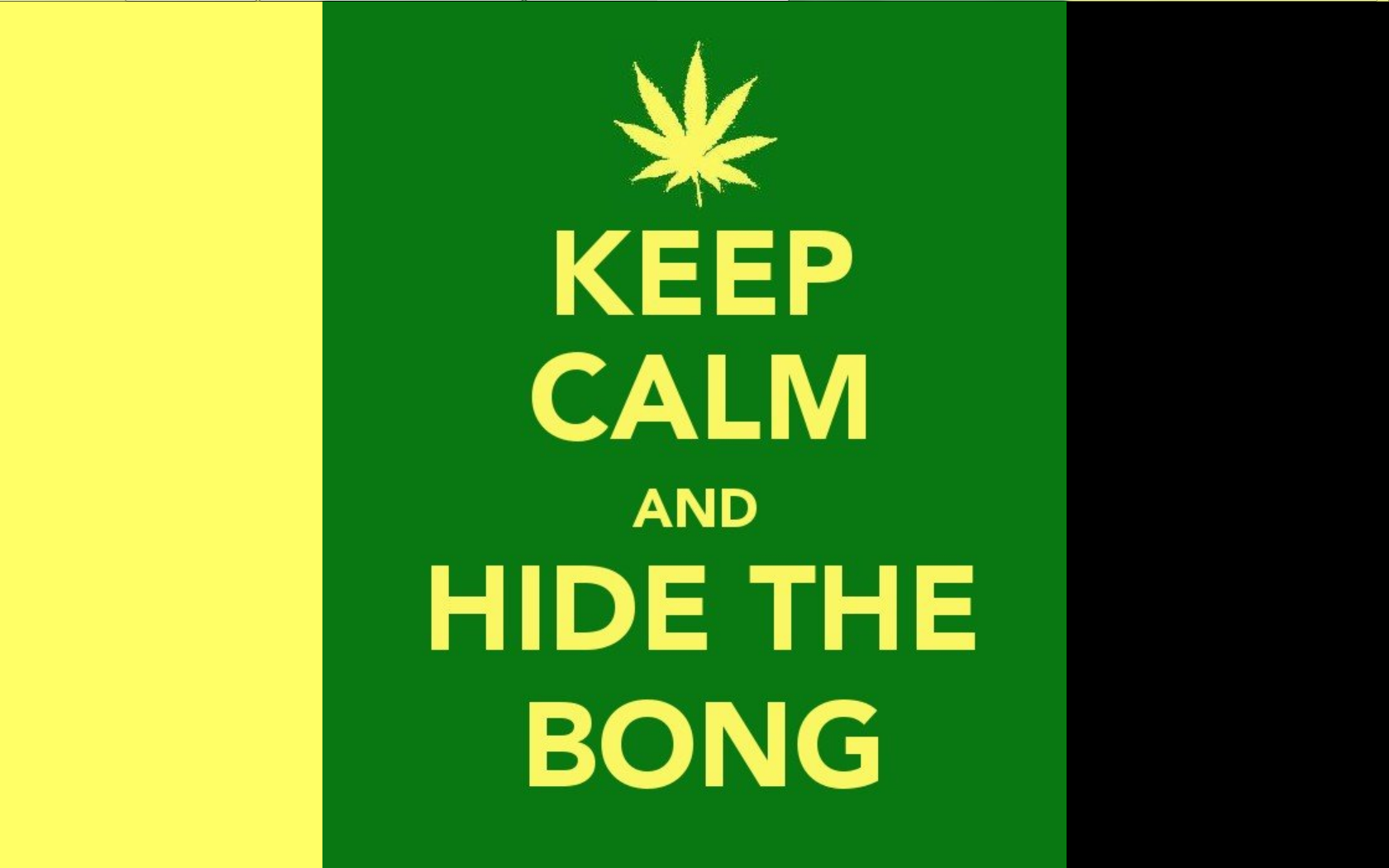 General 1680x1050 cannabis drugs humor Keep Calm and...