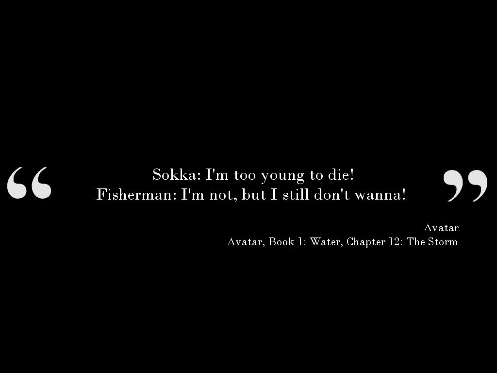 Anime 1024x768 Avatar: The Last Airbender anime quote text black background
