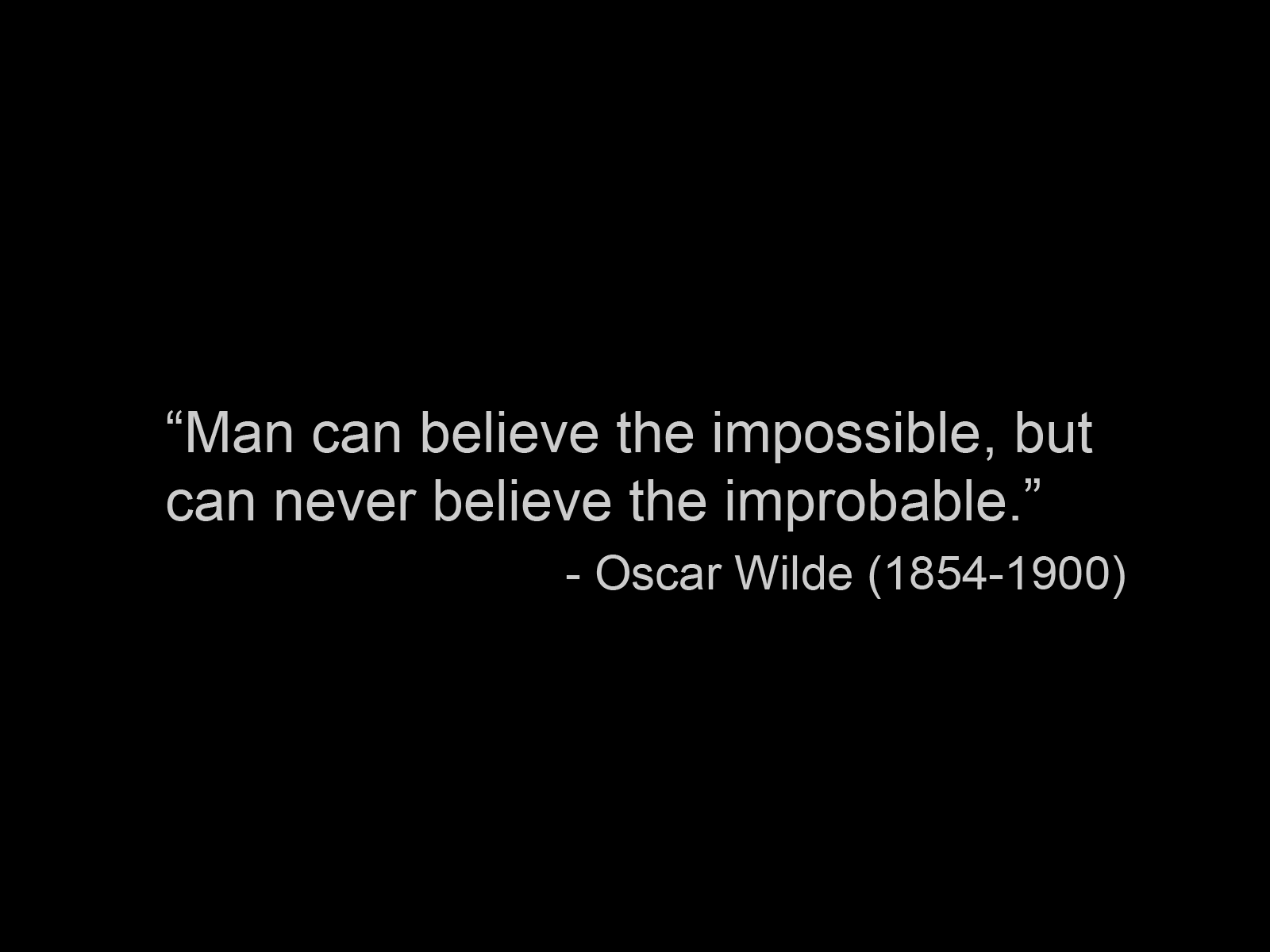 General 1600x1200 quote Oscar Wilde text