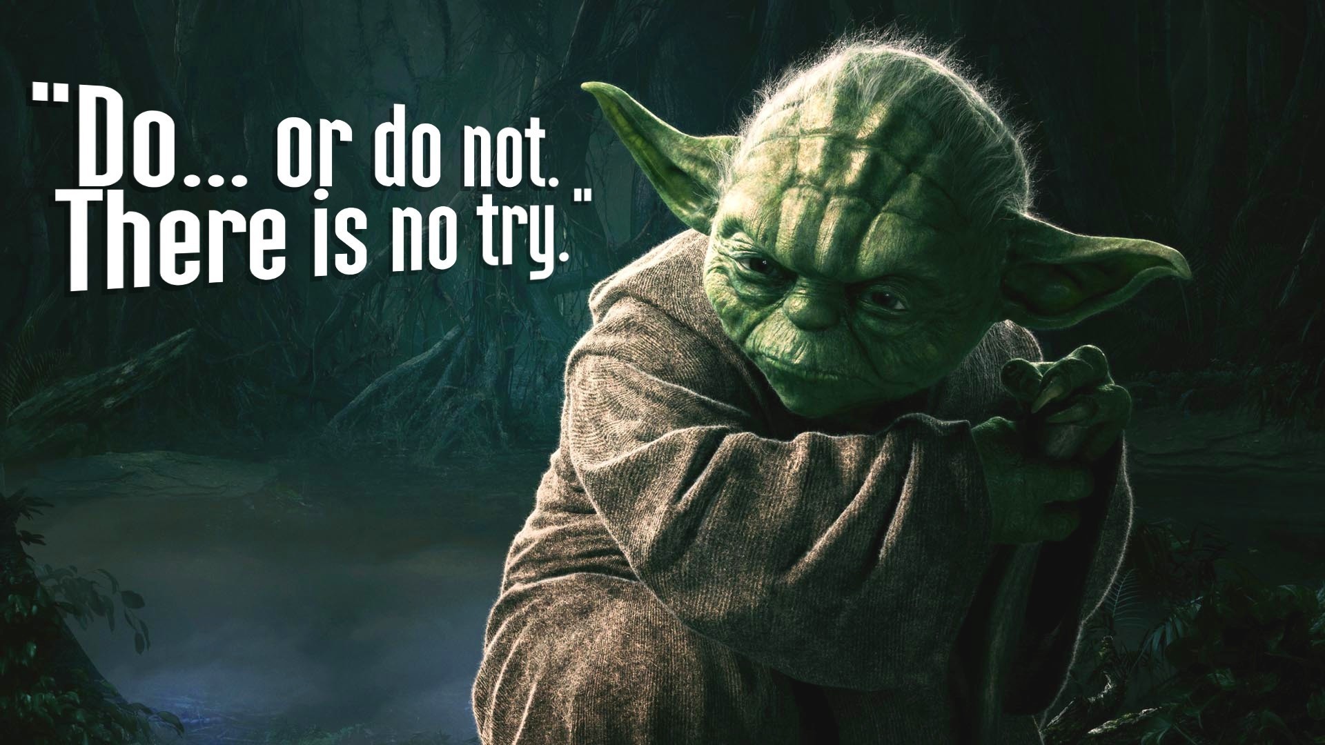 General 1920x1080 movies Star Wars Yoda quote Jedi typography Dagobah science fiction Star Wars Heroes green skin