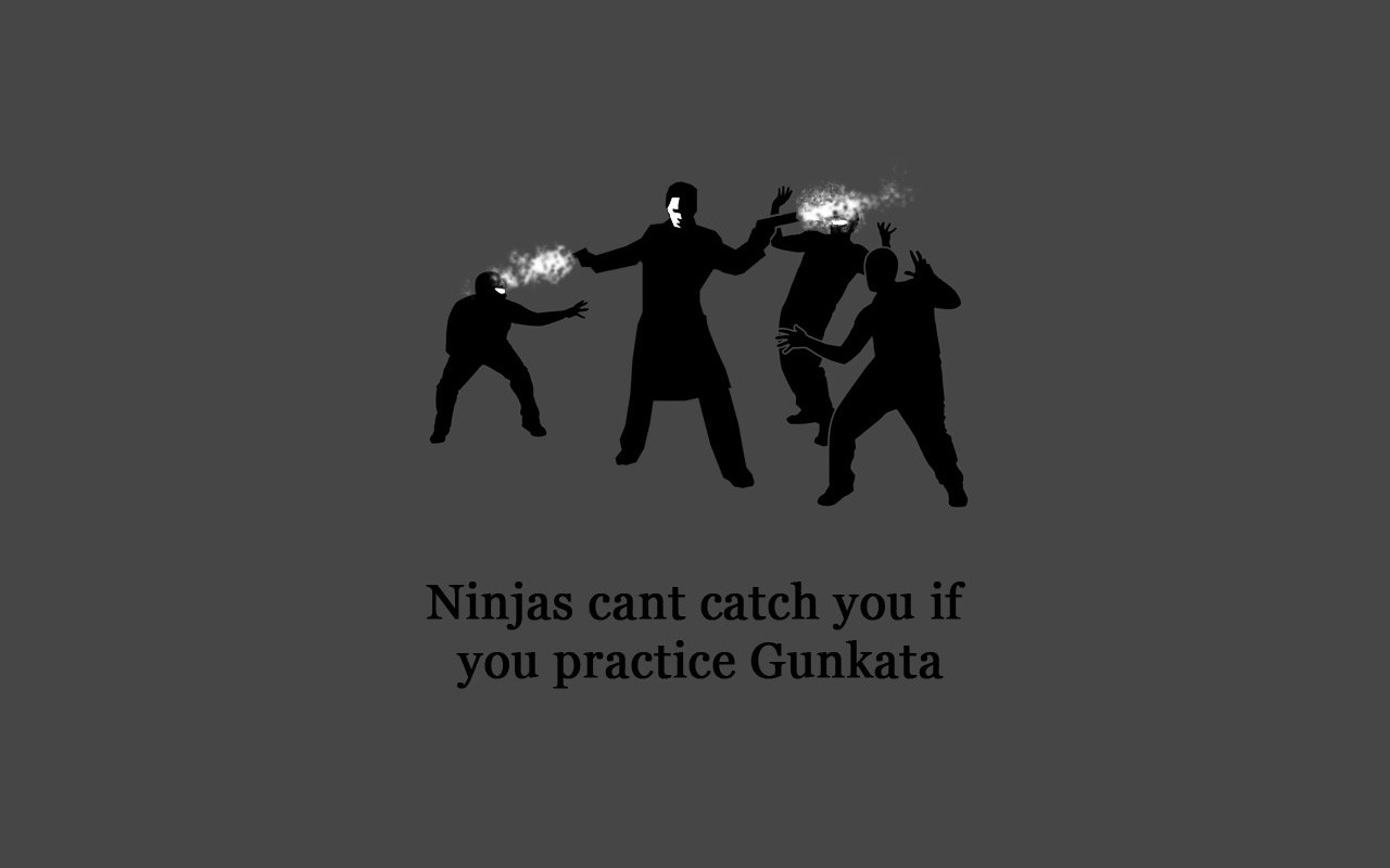 General 1280x800 ninjas can't catch you if ninjas humor gray gray background simple background