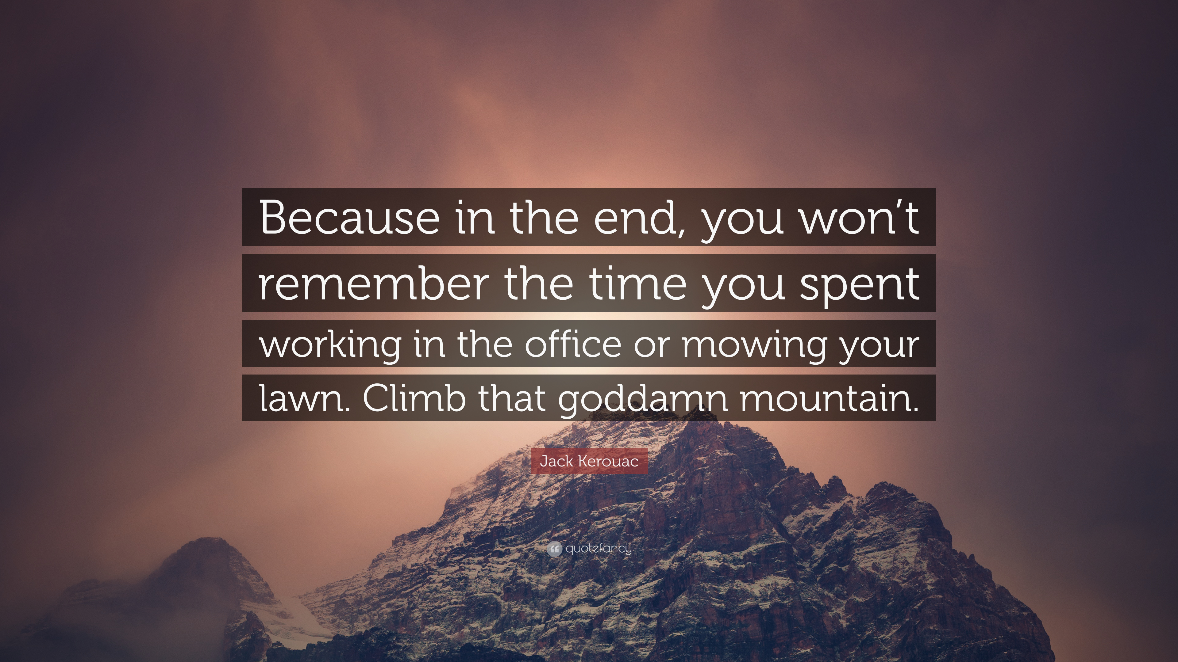 General 3840x2160 quote quotefancy text positive nature Jack Kerouac mountains motivational snow digital art watermarked